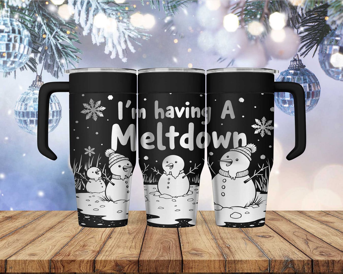 Laser Engraved I'm Having a Meltdown Tumbler